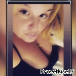 Meet getemgirl on ProveMyself